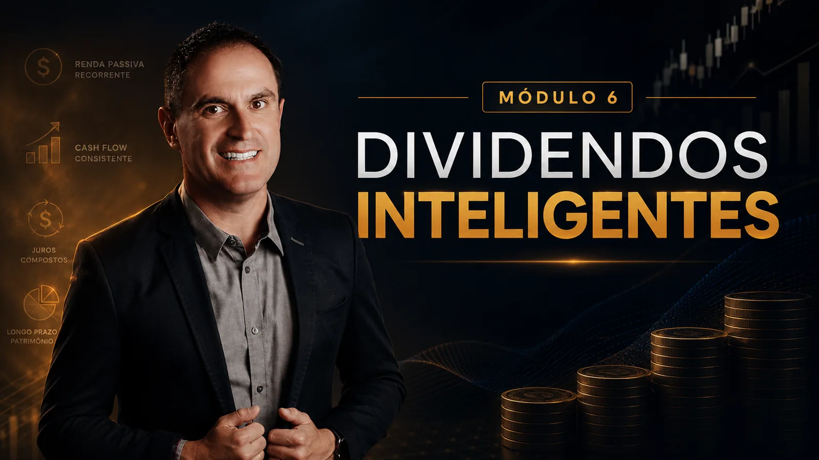 Módulo 6 — Dividendos Inteligentes